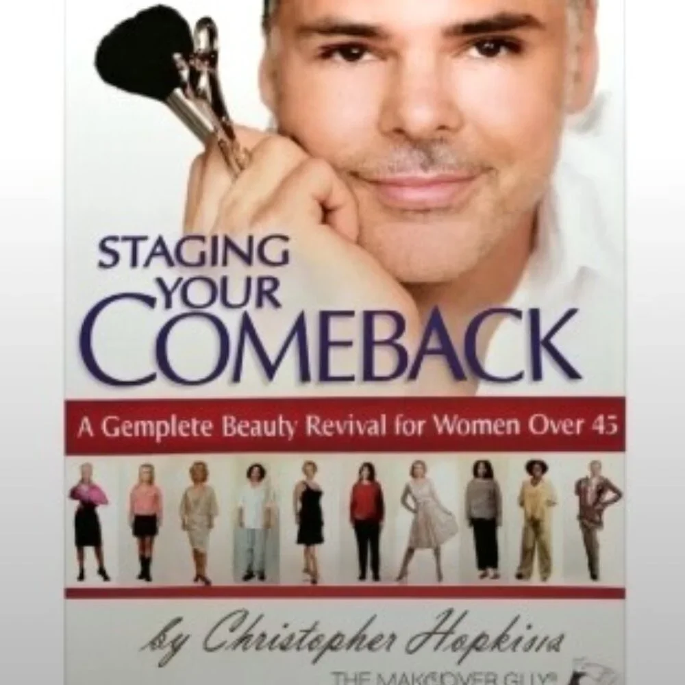 Staging Your Comeback, A Complete Beauty Revival for Women Over 45 Paperback